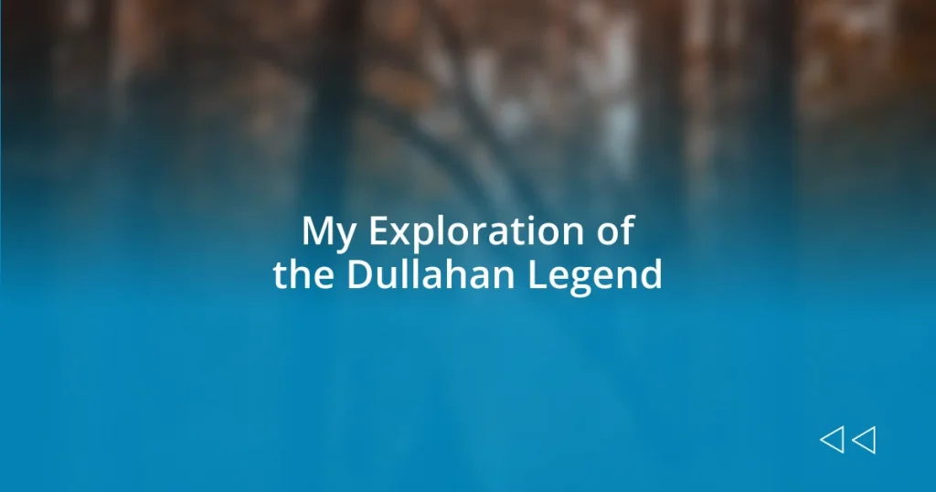 My Exploration of the Dullahan Legend