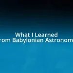 What I Learned from Babylonian Astronomy