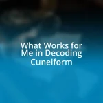 What Works for Me in Decoding Cuneiform