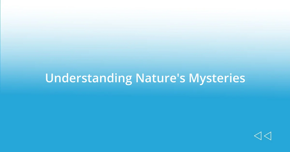 Understanding Nature