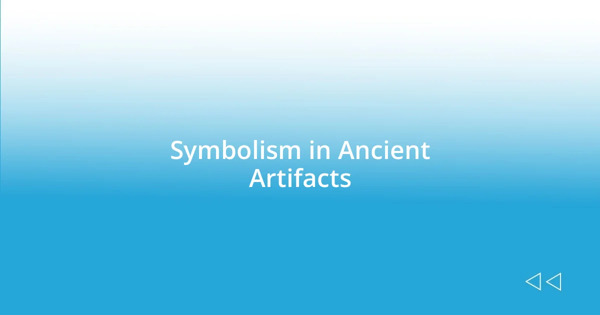 Symbolism in Ancient Artifacts