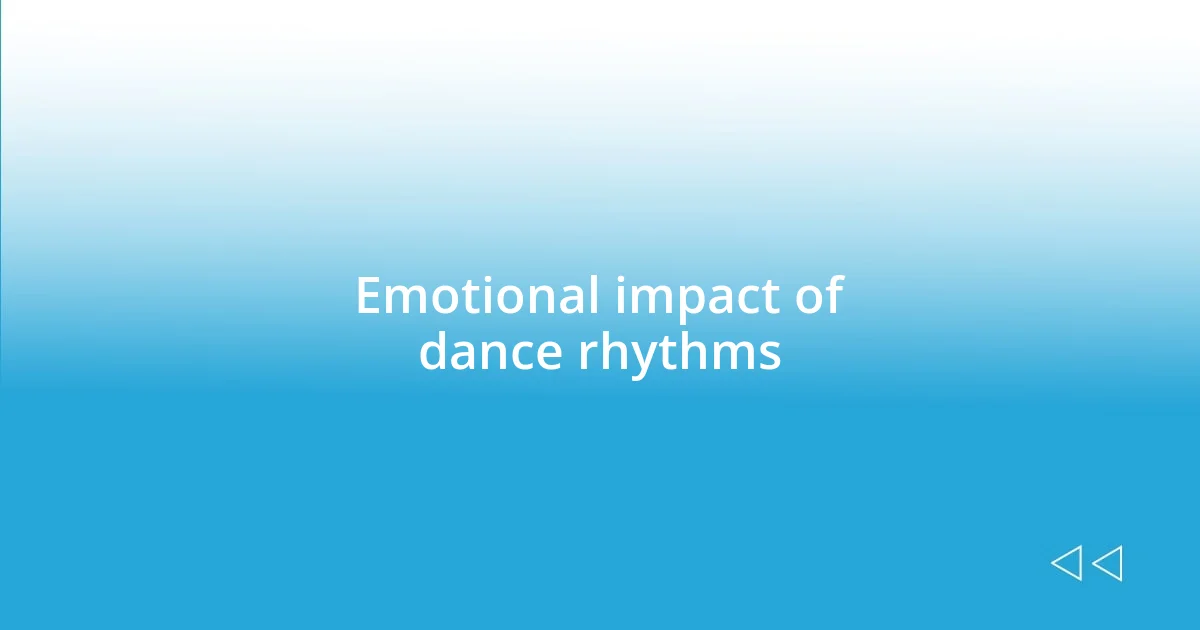 Emotional impact of dance rhythms