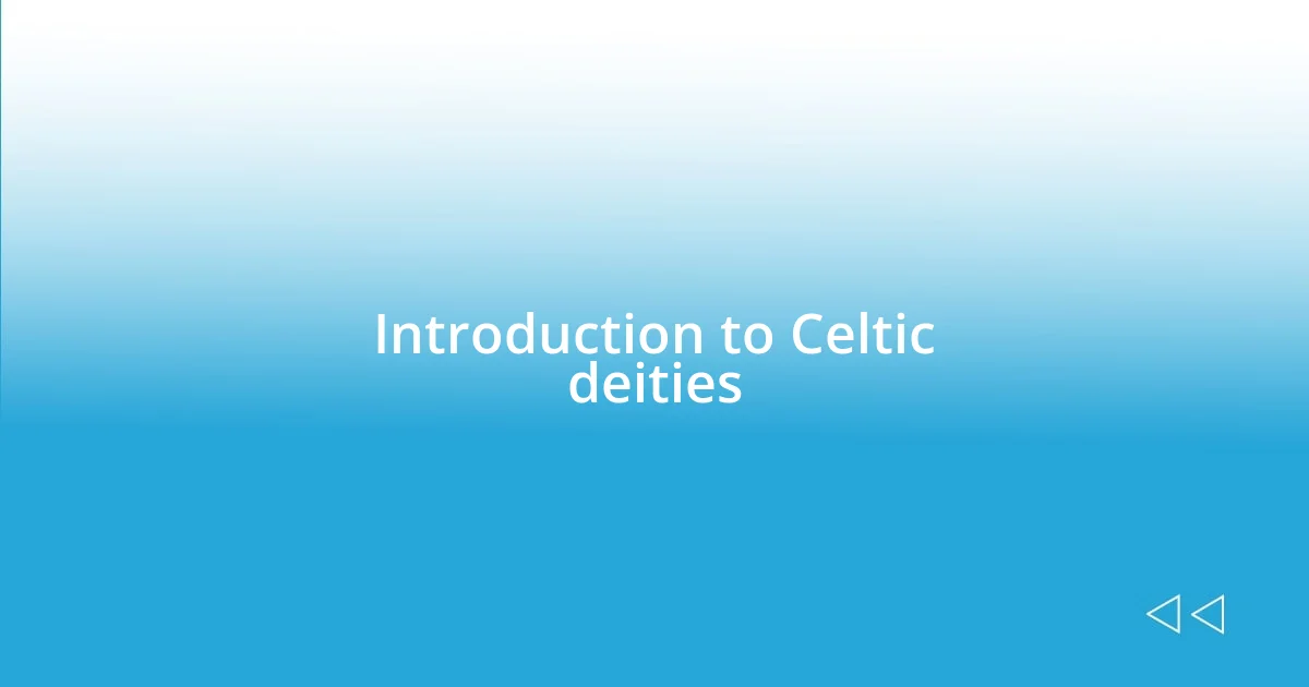 Introduction to Celtic deities