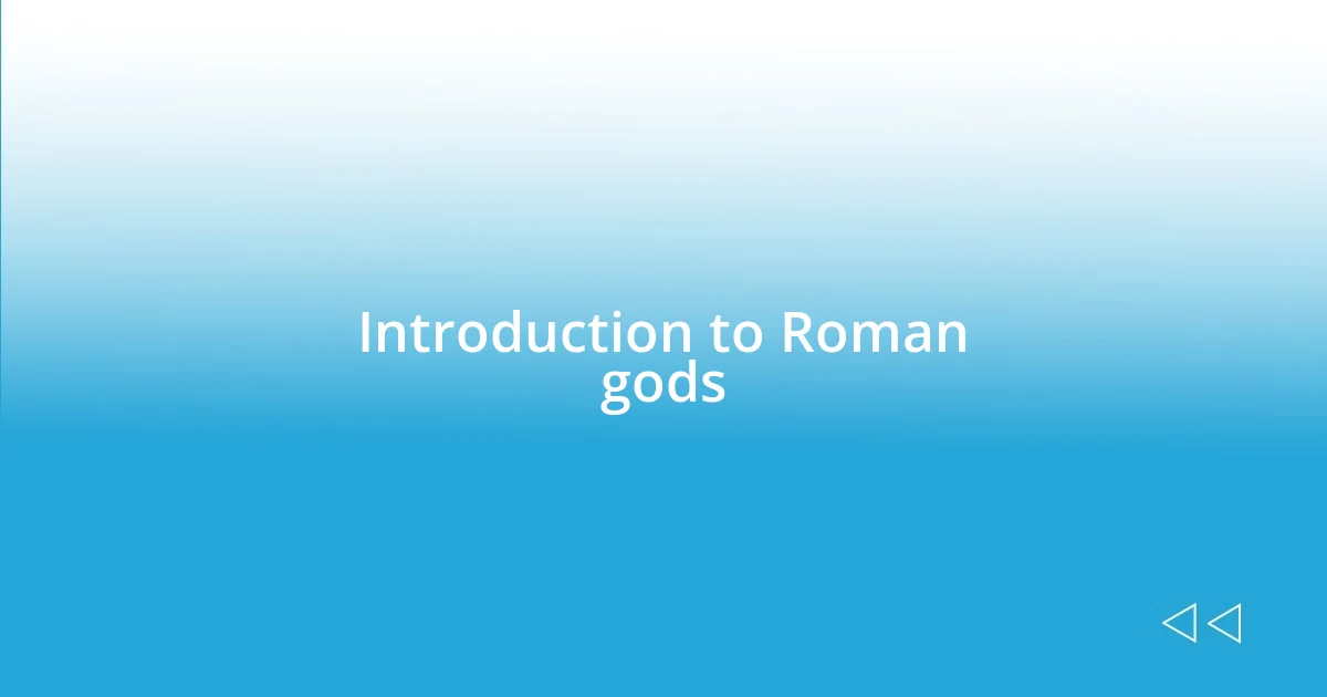 Introduction to Roman gods