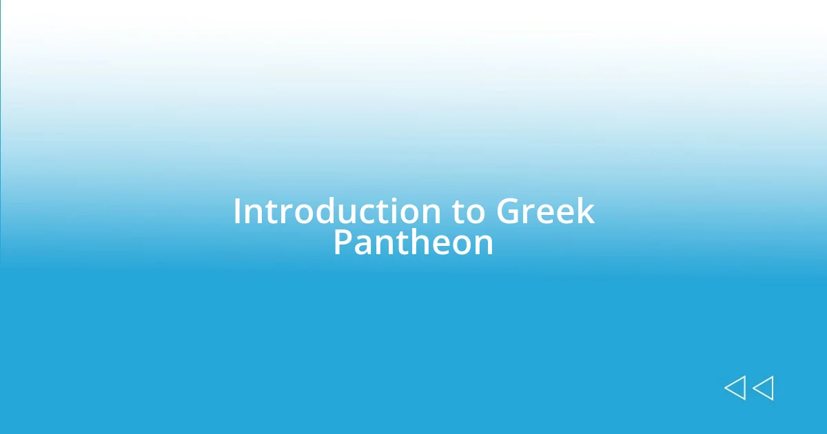 Introduction to Greek Pantheon