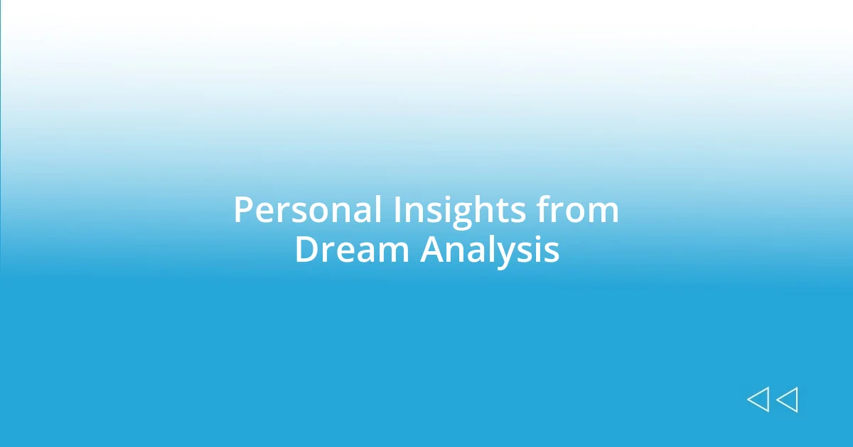 Personal Insights from Dream Analysis